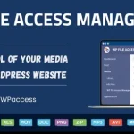 WP File Access Manager - Easy Way to Restrict WordPress Uploads